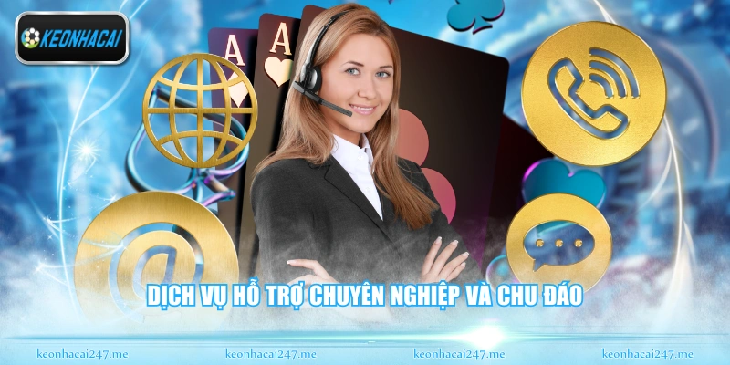 Zo88 - Thiên Đường Giải Trí Trực Tuyến Đỉnh Cao Mới 3 Dịch vụ hỗ trợ chuyên nghiệp và chu đáo