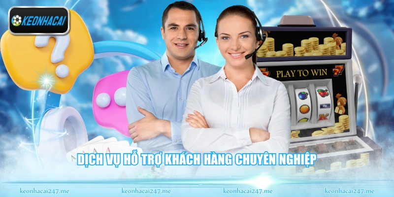 Big88 - Hệ Thống Cá Cược Uy Tín Và Xanh Chín Hiện Nay 3 Dịch vụ hỗ trợ khách hàng chuyên nghiệp