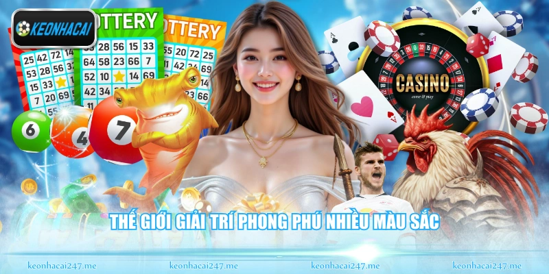 Zo88 - Thiên Đường Giải Trí Trực Tuyến Đỉnh Cao Mới 2 Thế giới giải trí phong phú nhiều màu sắc